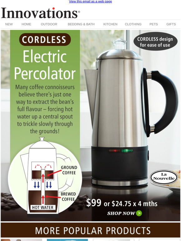 Innovations Cordless Electric Percolator Aromatic coffee brewed at