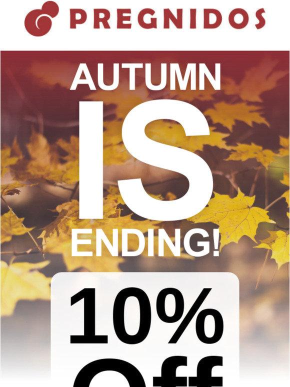 Tick tock. Autumn Deals End Soon.