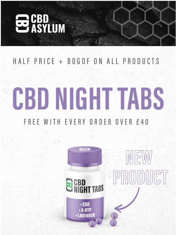 CBD Asylum Upgraded Offer 🤩 New Product Alert Night Tabs 💤 😴 Milled