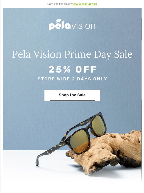 Prime Day Sale — Save 25% Off Store-Wide 🕶