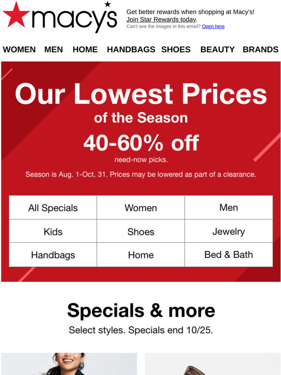 Macy's Our Lowest Prices start today get 4060 off all things fall