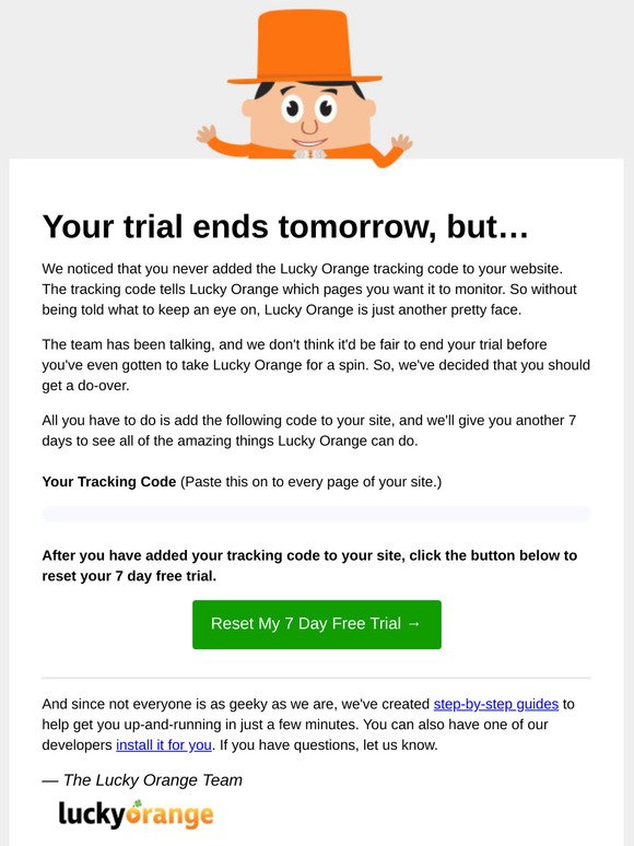 Your Lucky Orange trial is almost over!