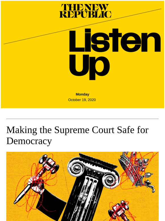 New Republic: Making the Supreme Court Safe for Democracy | Milled