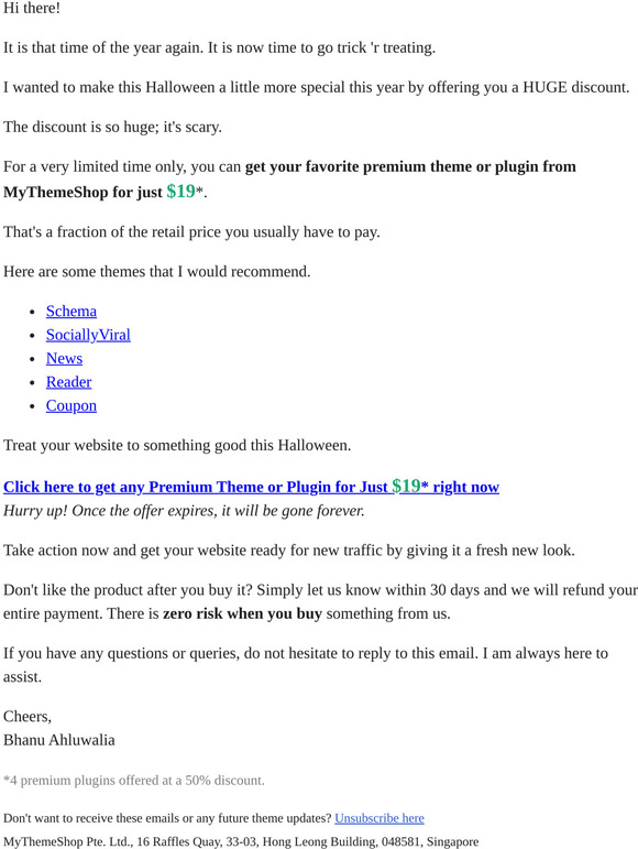 Hi there, This Halloween, Get Any Premium Theme or Plugin for Just $19