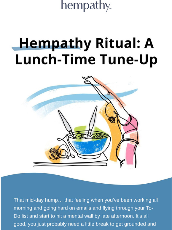 Hempathy Ritual: A Lunch-Time Tune-Up