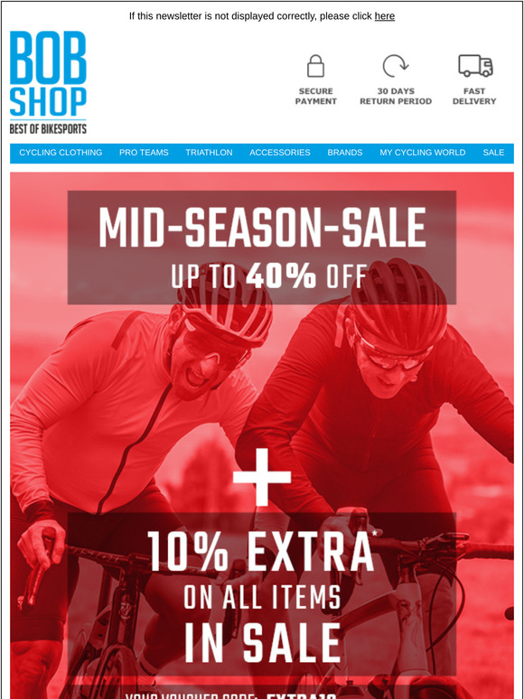 -10 % EXTRA in Mid-Season-SALE » cycling shorts, cycling jackets, jerseys & more sensationally reduced!