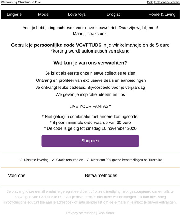 Om je te verwelkomen hebben we direct een cadeau voor je!