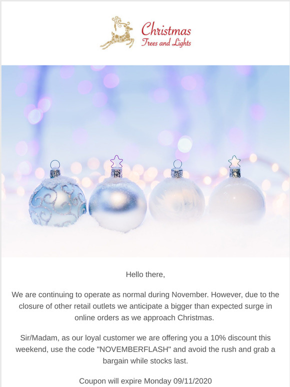 Flash Offer! Order your Christmas Tree, Lights & Decorations now to avoid disappointment.