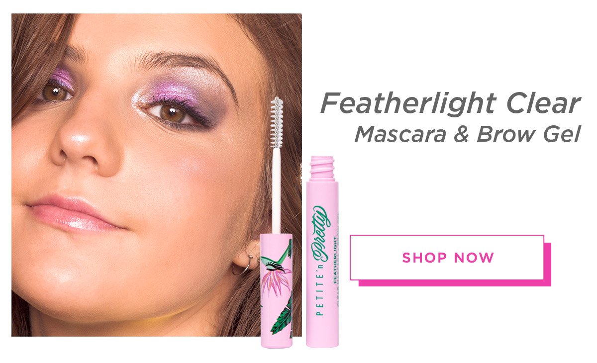 Petite 'n Pretty Featherlight Clear Mascara + Brow Gel Reviews 2023
