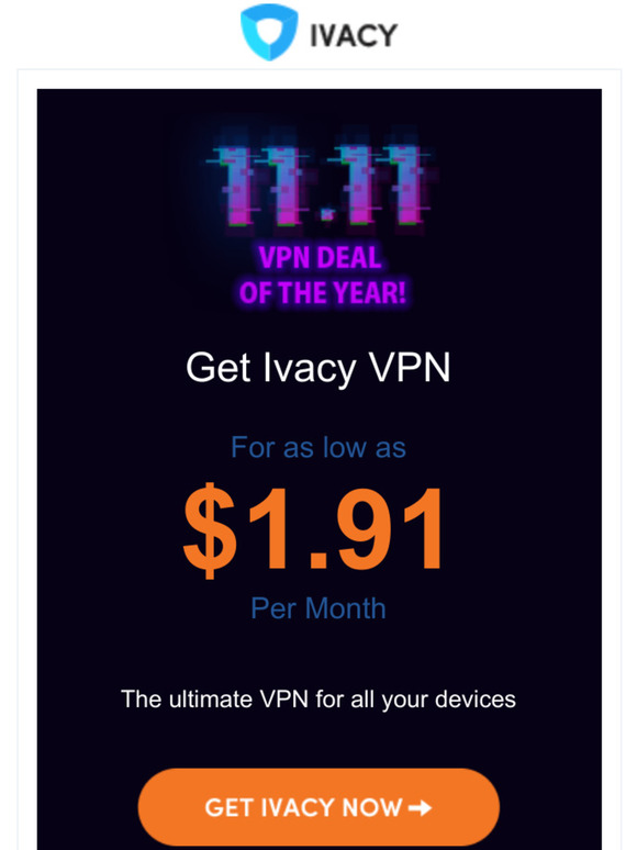 11.11 Sale ending ⚡ 81% off on Ivacy VPN