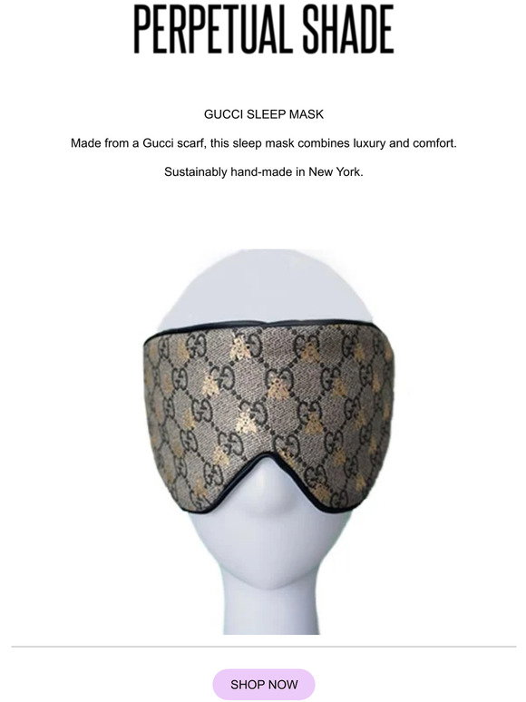 nøjagtigt pop omhyggelig PERPETUAL SHADE: Gucci Sleep Masks | Milled