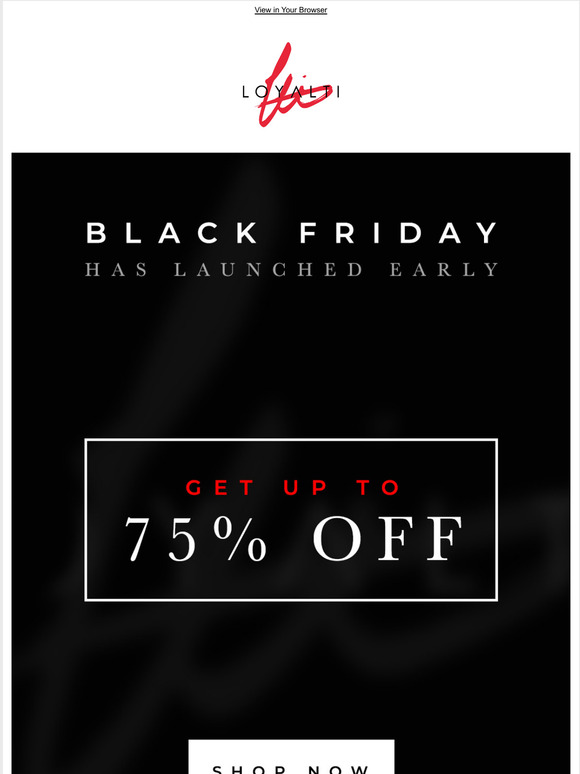 BLACK FRIDAY has Launched Early! 👀