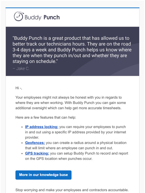 Make your staff accountable with geofencing, IP locking, and more.
