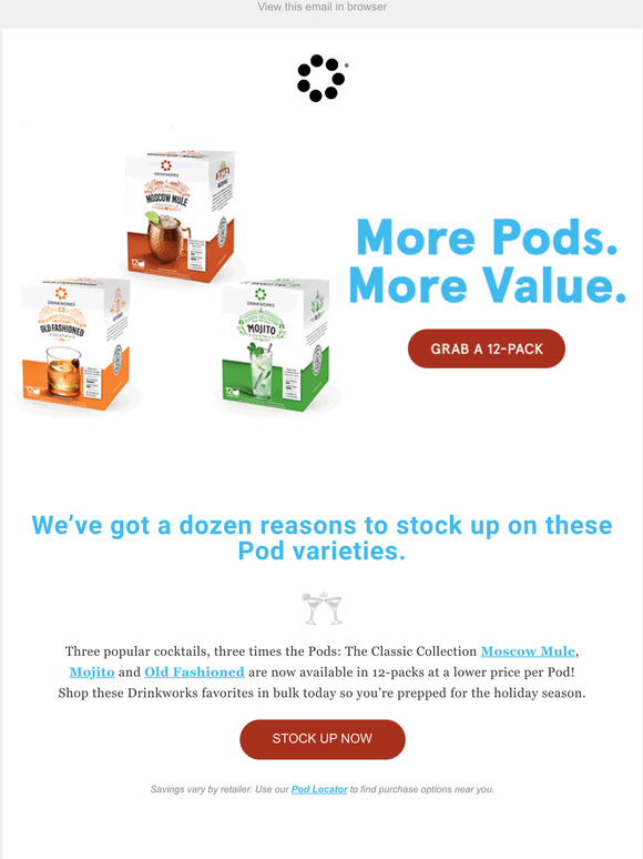 Drinkworks More Pods. More value. 12packs now available! Milled