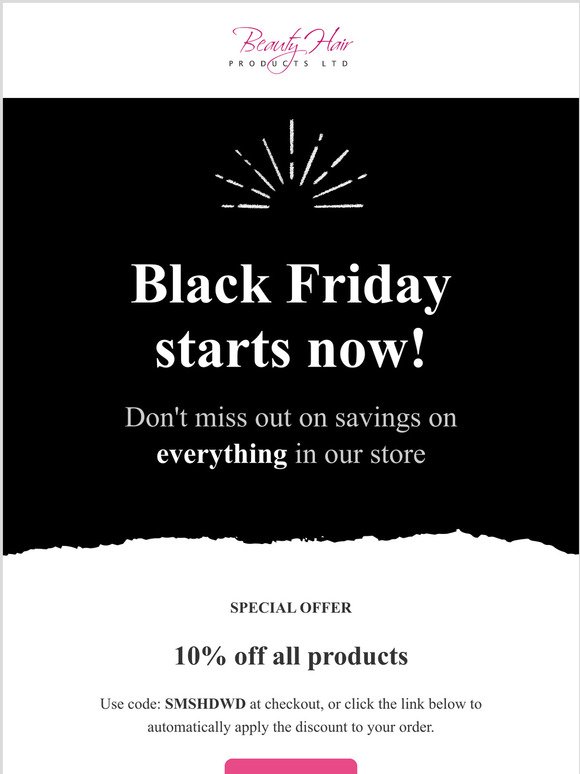 Black Friday Has Started!