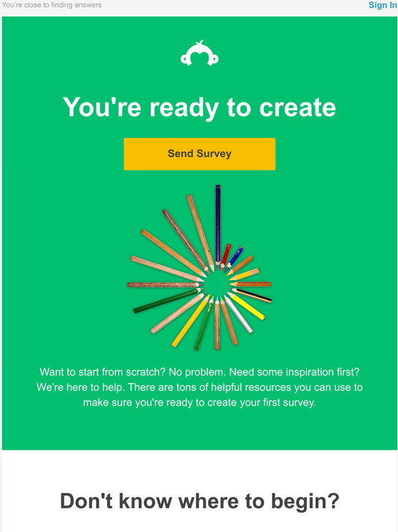 -make your first survey today