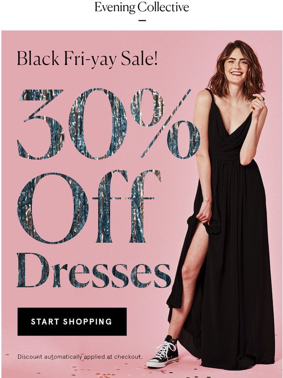 Black Fri-Yay! Dress your bridal party with 30% OFF