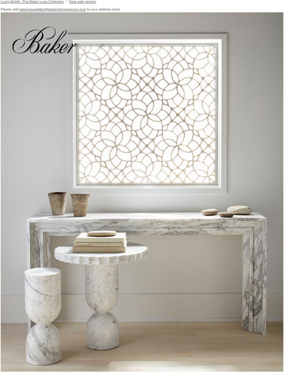 Living Boldly: The Baker Luxe Collection