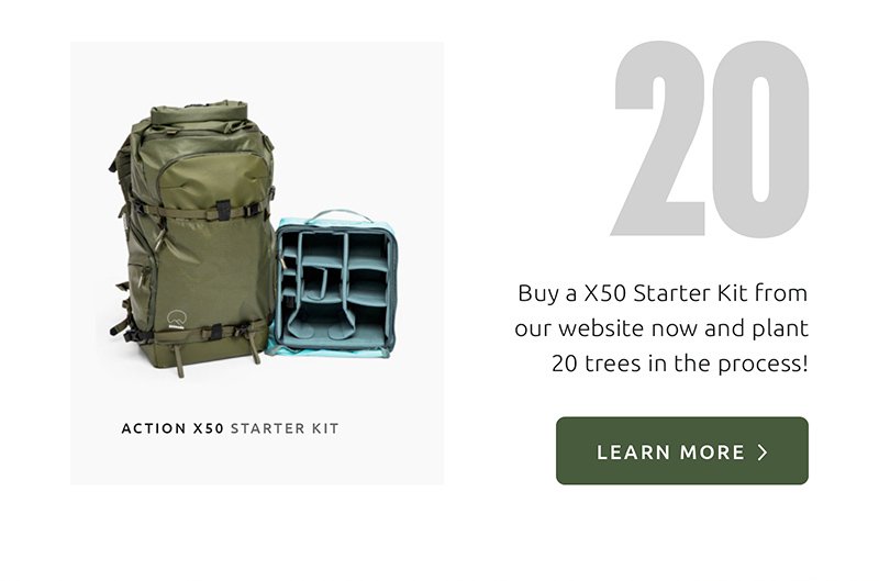 Buy a X50 Starter Kit and plant 20 trees in the process!