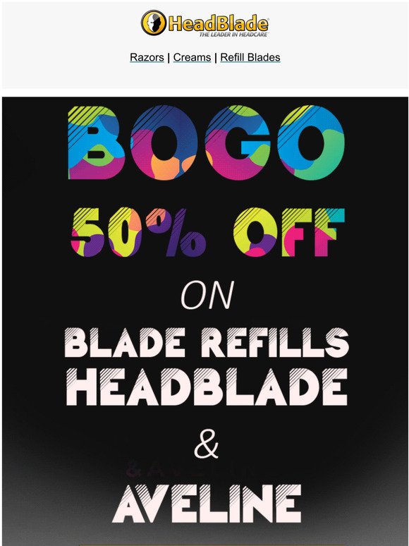 BOGO 50% OFF on Refill Blades