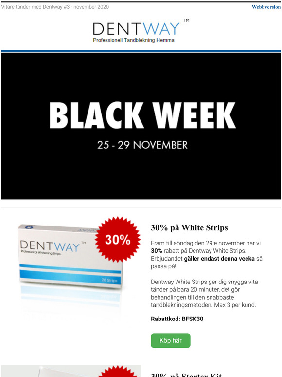 BLACK WEEK med kampanjer på tandblekning - 25-29 november