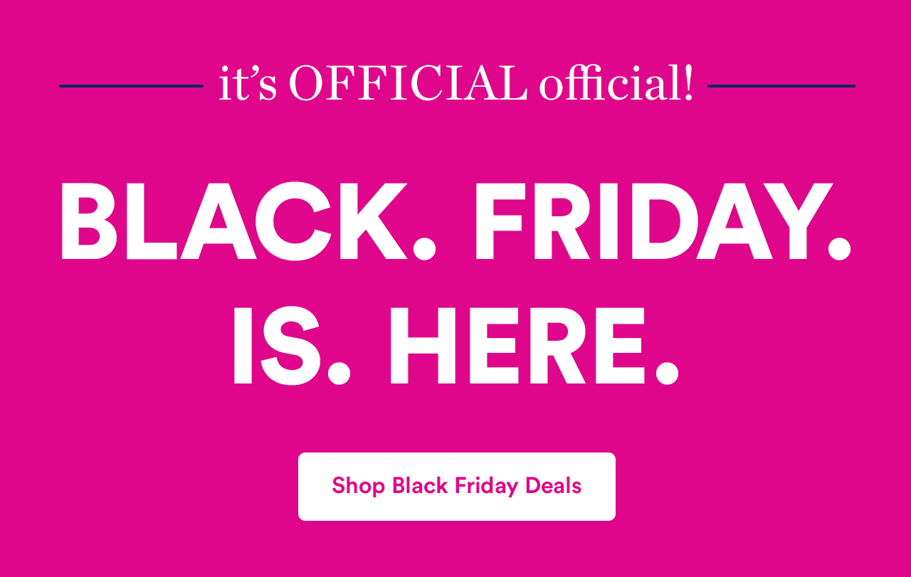 Ulta Beauty It’s official official. Black. Friday. Is. Here. 10 off 40 INSIDE! 🙌 Milled