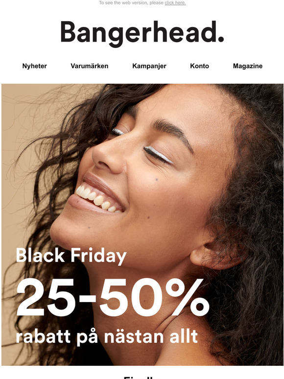 Årets bästa kampanj: 25–50% rabatt på nästan allt.
