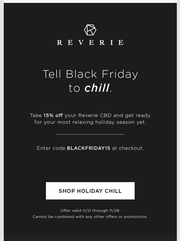 Tell Black Friday to chill.