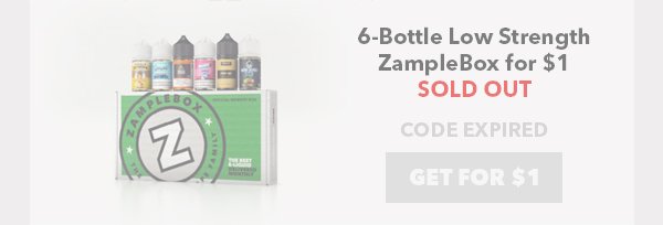 6-Bottle Low Strength ZampleBox for $1 SOLD OUT CODE EXPIRED  GET FOR $1