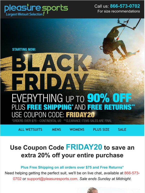 Black Friday WETSUITS: Up to 90% off wetsuits and accessories with coupon code: FRIDAY20
