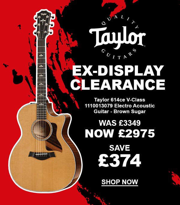 Taylor Ex-display clearence. Taylor 614ce V-Class 1110013079 Electro Acoustic Guitar - Brown Sugar. Was £3349, now £2975. Save £374. Shop now.