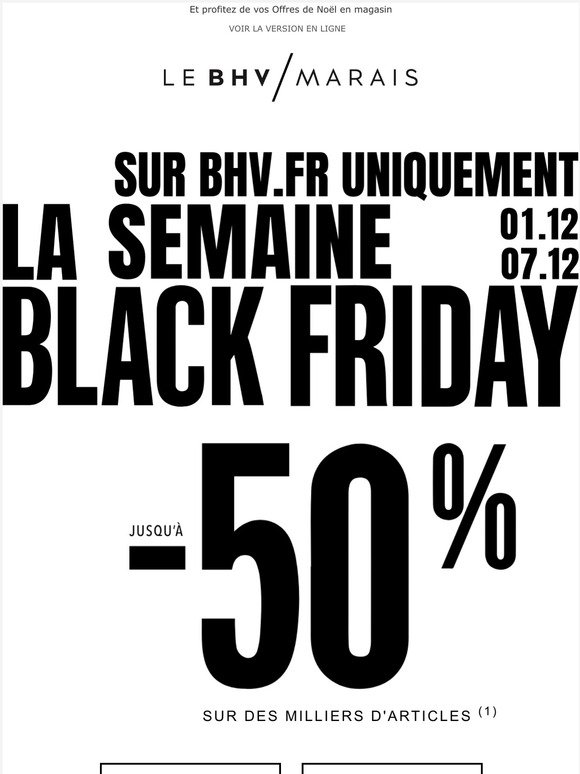 La Semaine Black Friday : jusqu'à -50% sur bhv.fr !