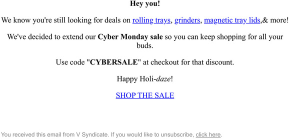 Puff on Cyber Monday a little longer!