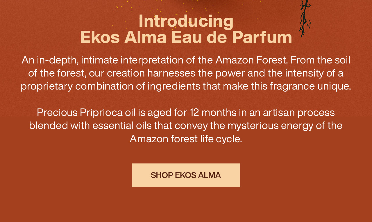 Natura Brasil Us Ekos Alma The Power Of The Amazon In A New Exclusive Fragrance Milled