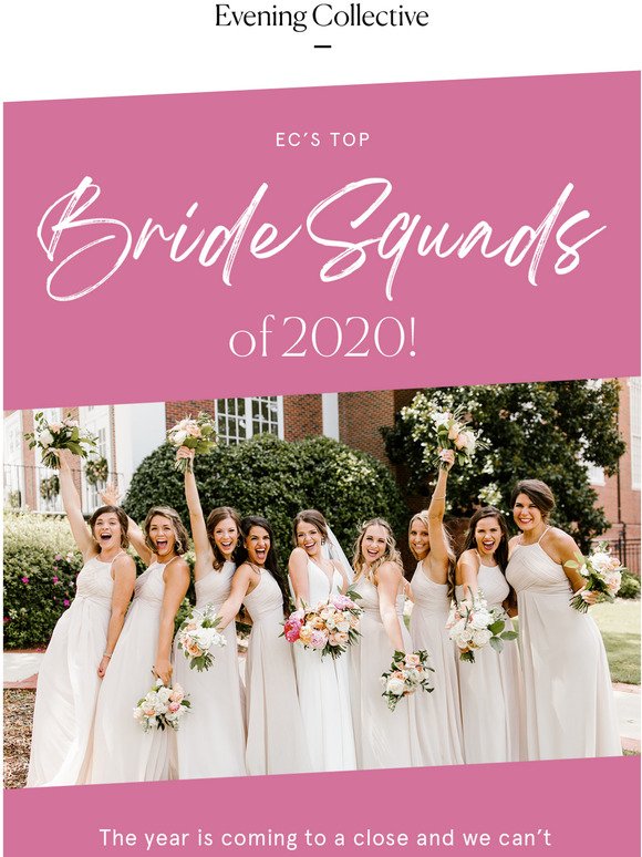 Our Top #BrideSquads of 2020!