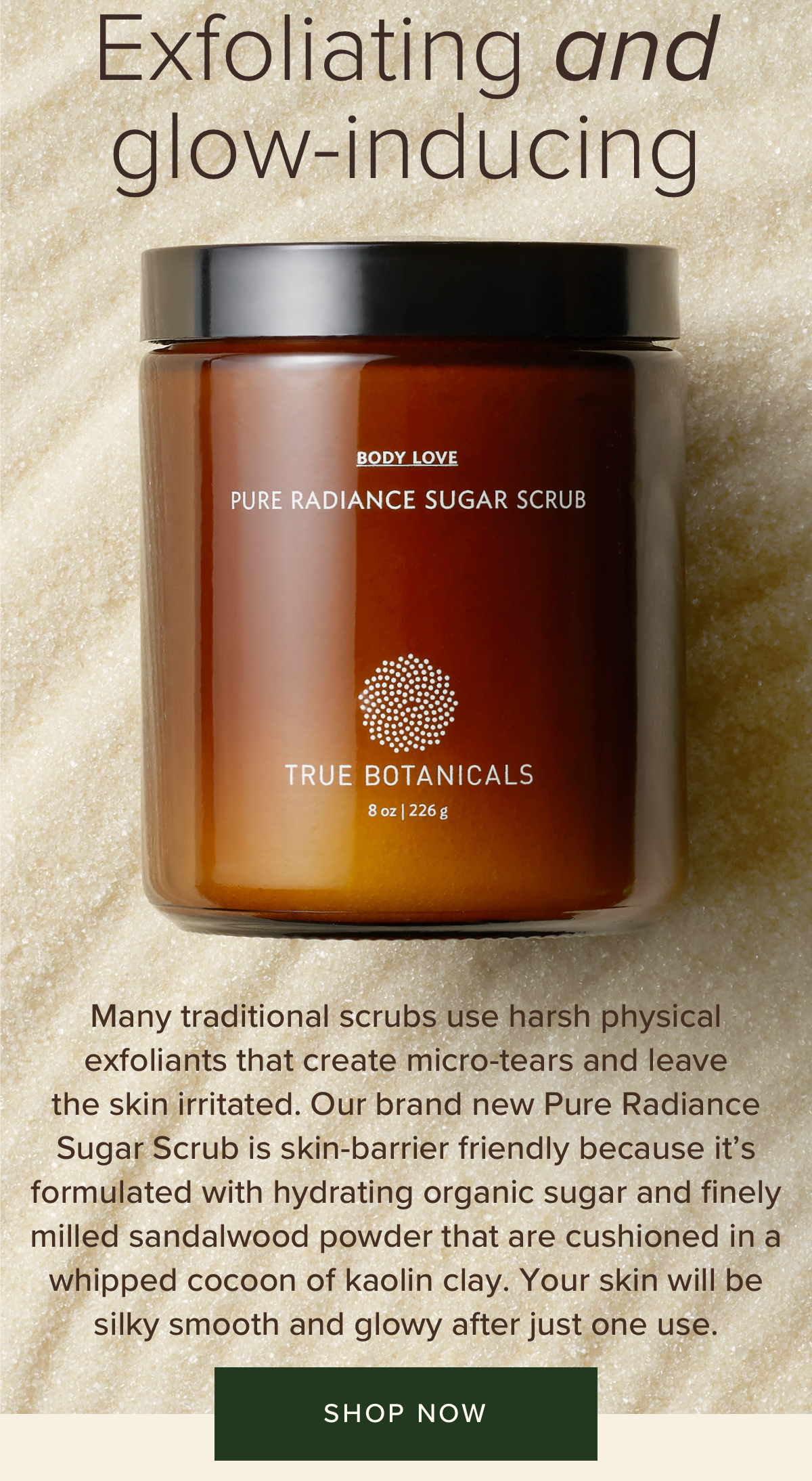 true botanicals pure radiance sugar scrub
