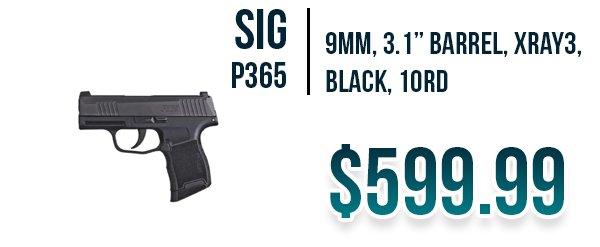 Sig P365 available at Impact Guns!