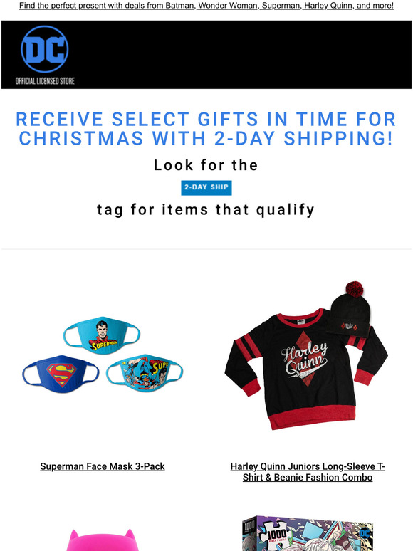Get DC gifts in time for the holidays with Two-Day shipping!