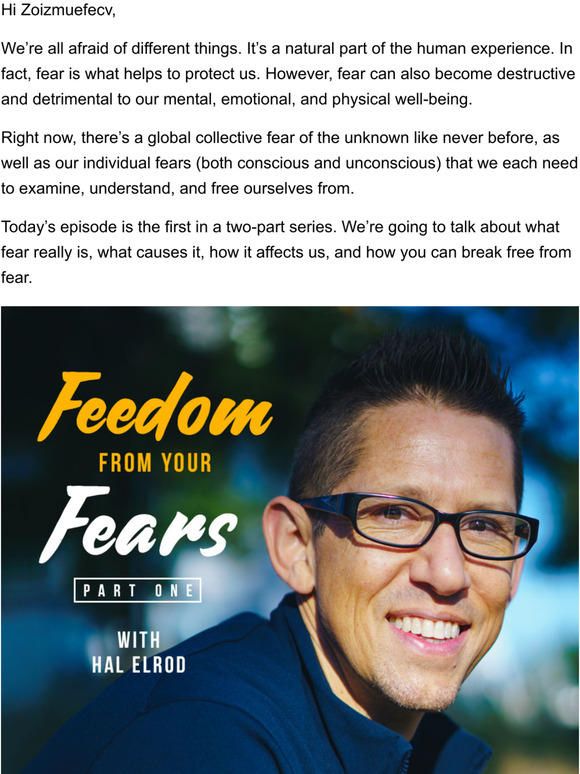 Freedom From Your Fears (Part 1)