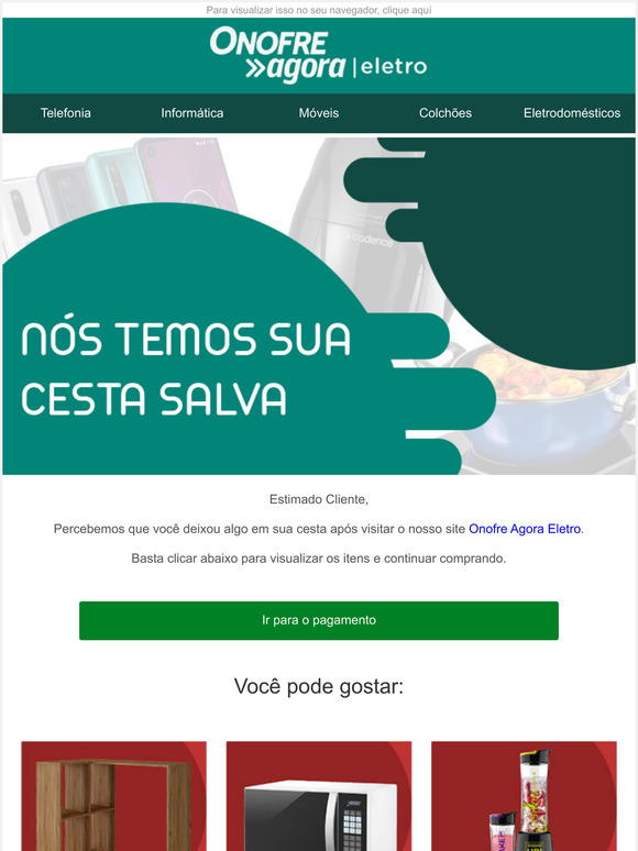 Nós temos sua cesta salva