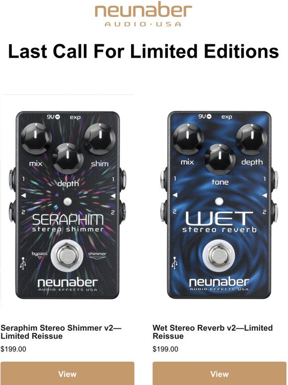 Last Call For Limited Editions! - Neunaber Audio