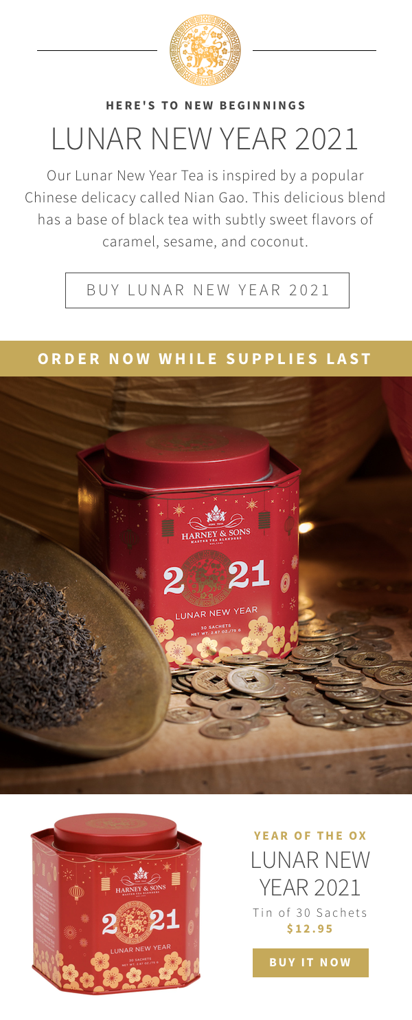 Harney & Sons Friend, we know you're ready for the Lunar New Year 2021
