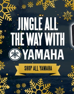 Jingle all the way with Yamaha. Shop all Yamaha.