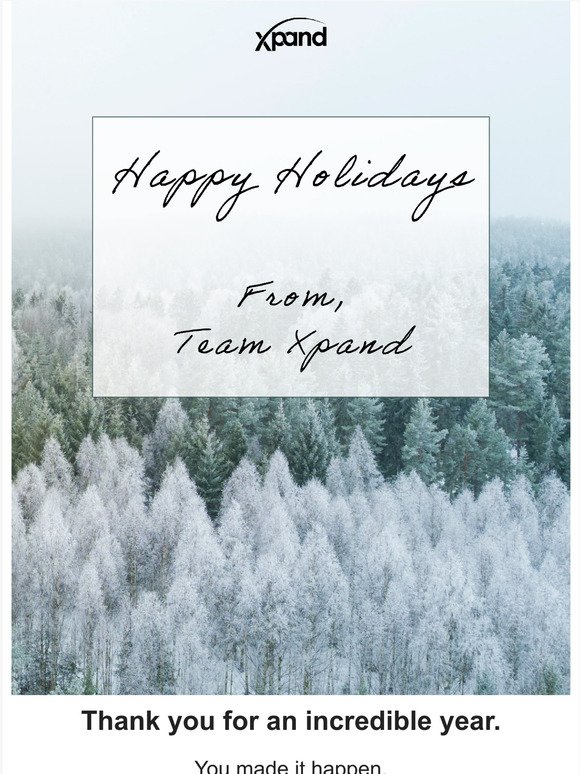 Happy Holidays! From, Team Xpand ❄️