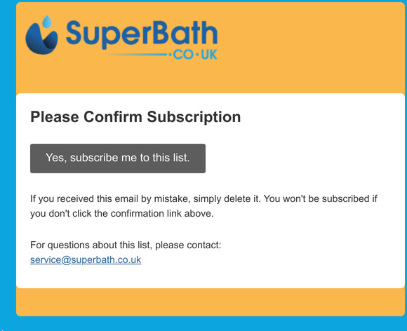 SuperBath.co.uk Newsletter: Please Confirm Subscription