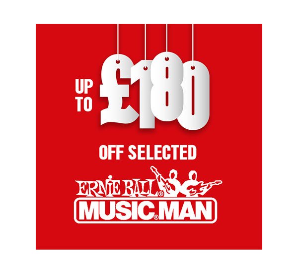 Up to £180 off selected Ernie Ball Musicman.