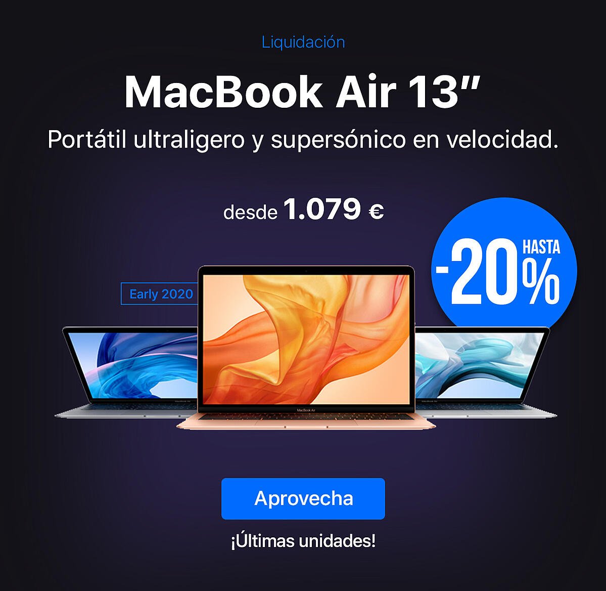 Liquidación MacBook Air 13 pulgadas early 2020
