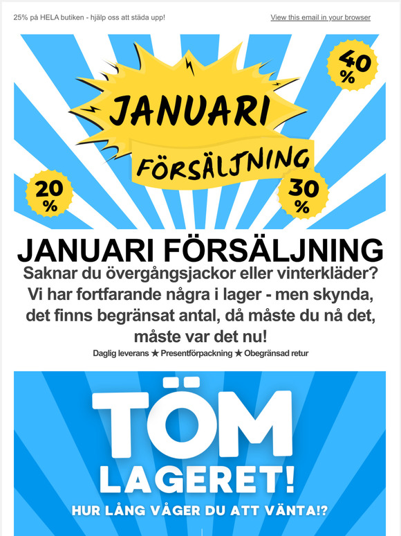 [💰💰JANUARI FÖRSÄLJNING💰💰] Vi städar - 25% på ALLT!