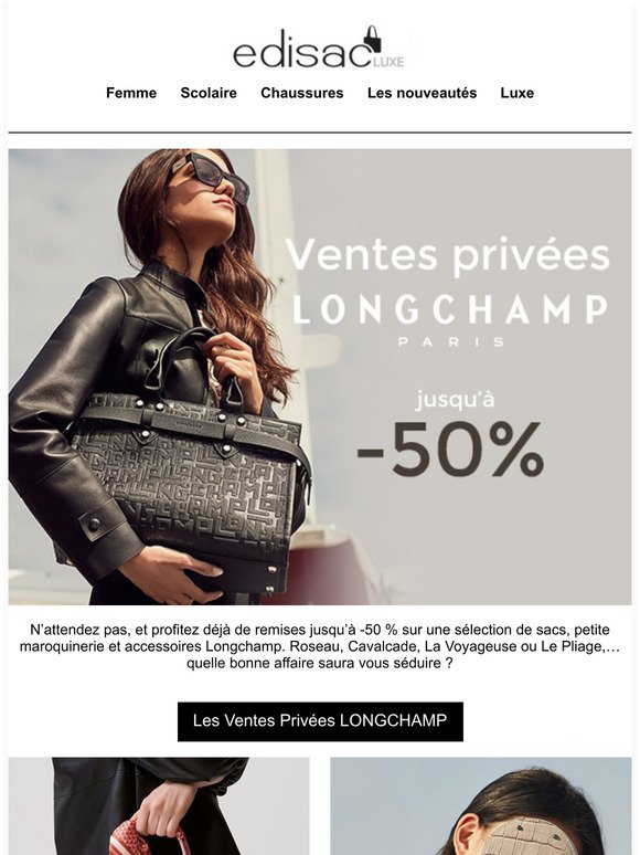 edisac: Jusqu'à -50 % sur Longchamp ! | Milled