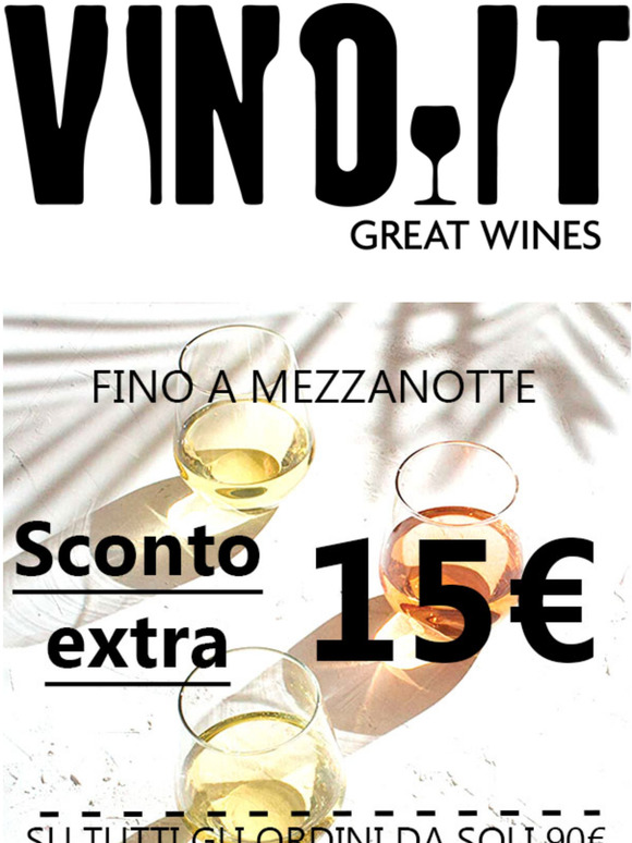 15€ DI SCONTO FINO A MEZZANOTTE!